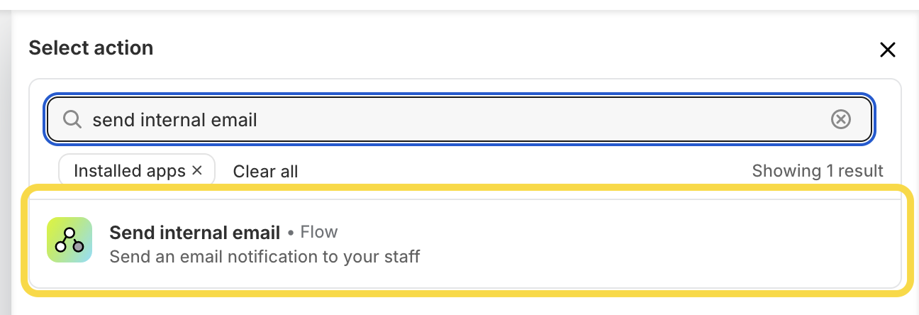 Selecting send internal email action in Shopify flow app