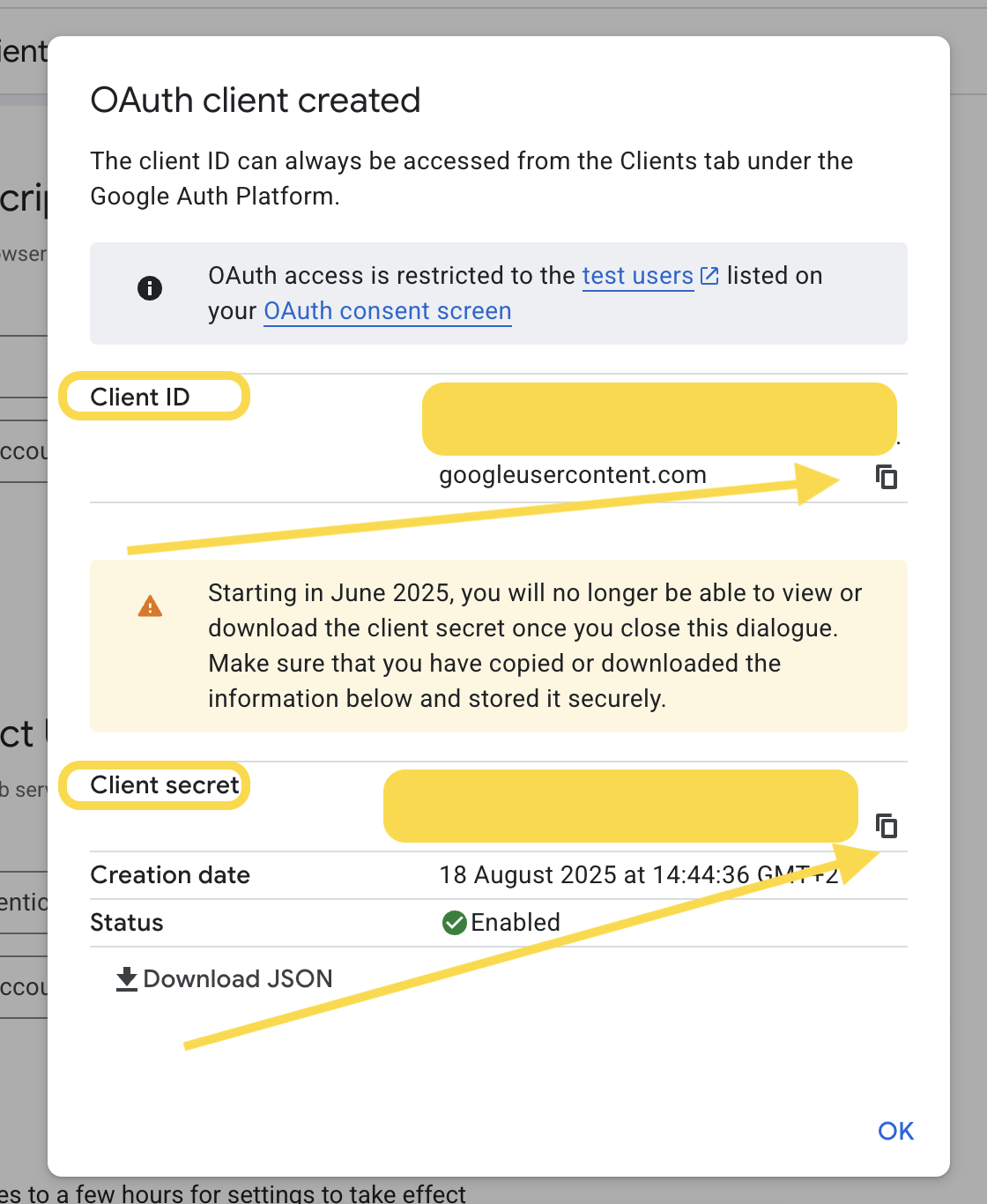 Copy the Client ID and the Client secret from the Google Cloud Console
