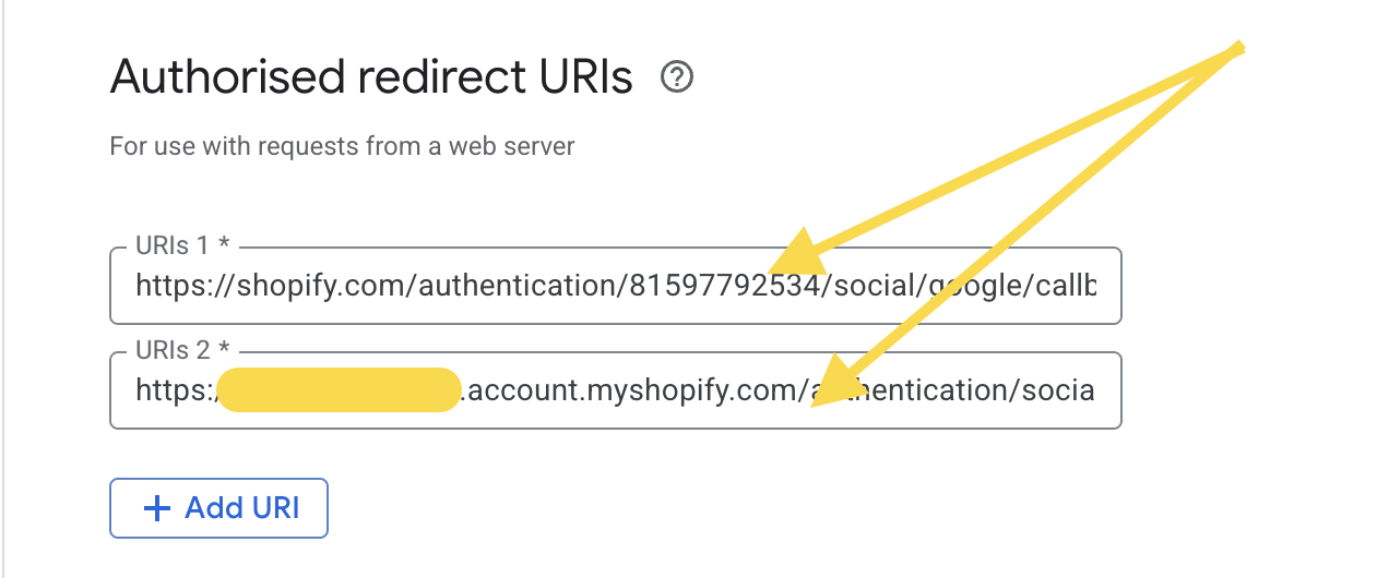 Add the Authorized redirects values - if more values are available in your Shopify admin, Google Sign in page